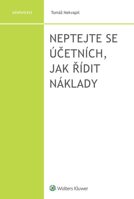 Neptejte se účetních, jak řídit náklady