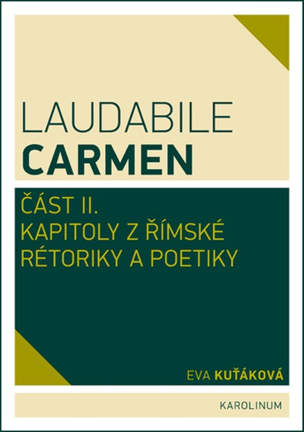 Laudabile Carmen – část II 