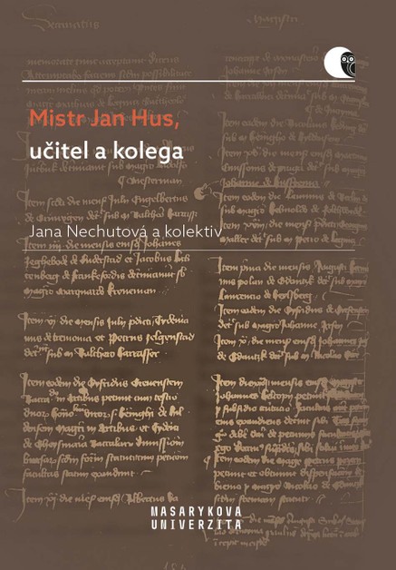 Mistr Jan Hus, učitel a kolega