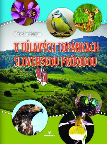 V túlavých topánkach slovenskou prírodou