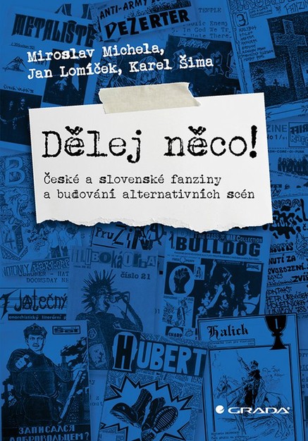 Dělej něco!