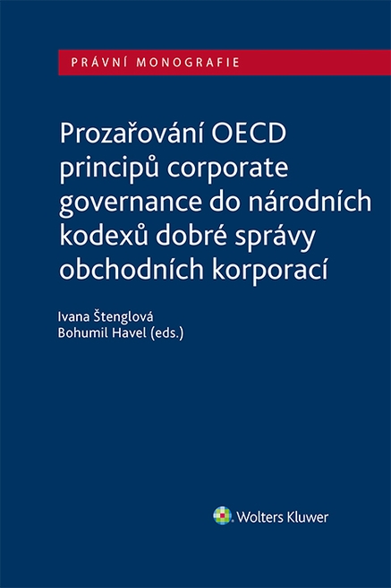 Prozařování OECD principů corporate governance do národních kodexů dobré správy obchodních korporací