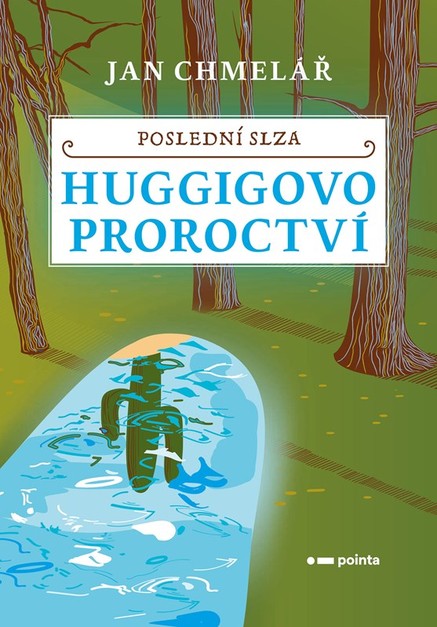 Poslední slza - Huggigovo proroctví 