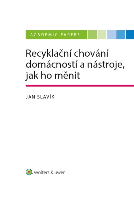 Recyklační chování domácností a nástroje, jak ho měnit