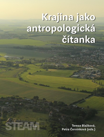 Krajina jako antropologická čítanka