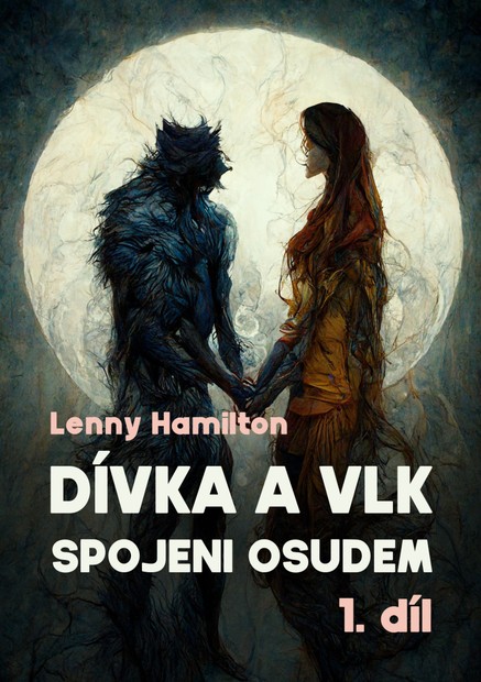 Dívka a vlk: Spojeni osudem