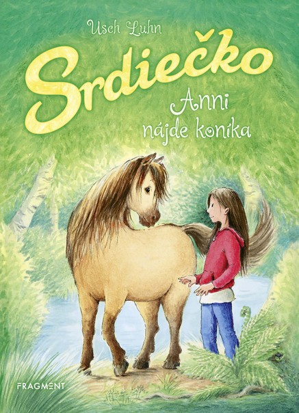 Srdiečko: Anni nájde koníka