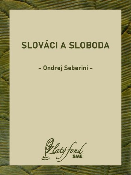 Slováci a sloboda