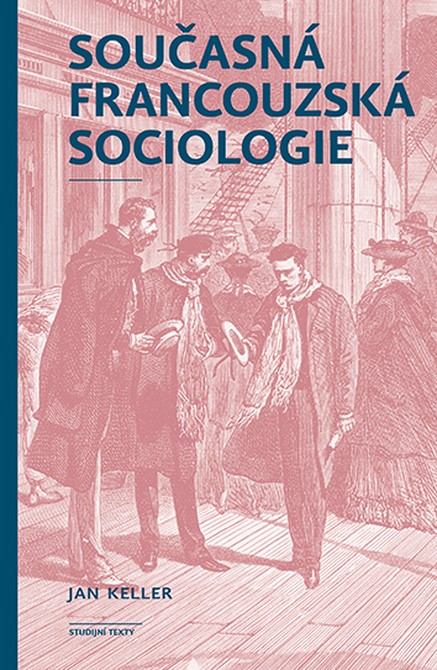 Současná francouzská sociologie