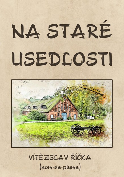 Na staré usedlosti