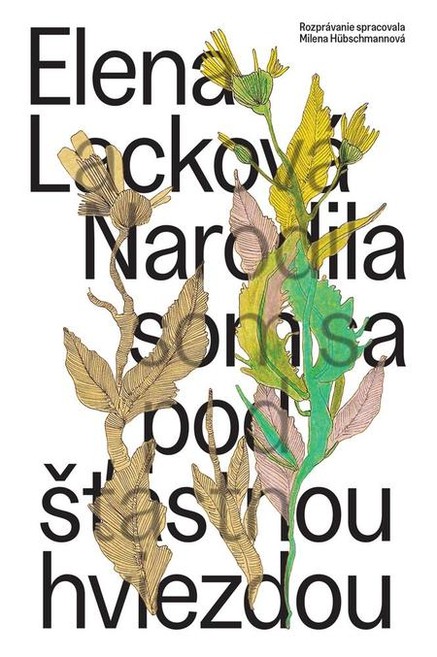 Narodila som sa pod šťastnou hviezdou