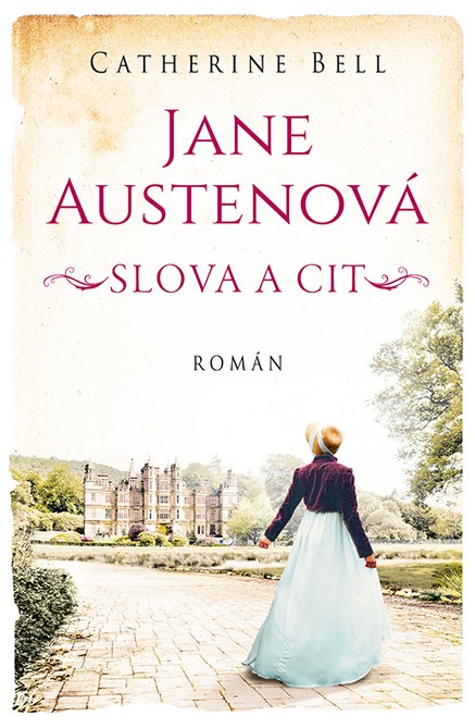 Jane Austenová: Slova a cit