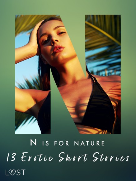 N is for Nature - 13 Erotic Short Stories