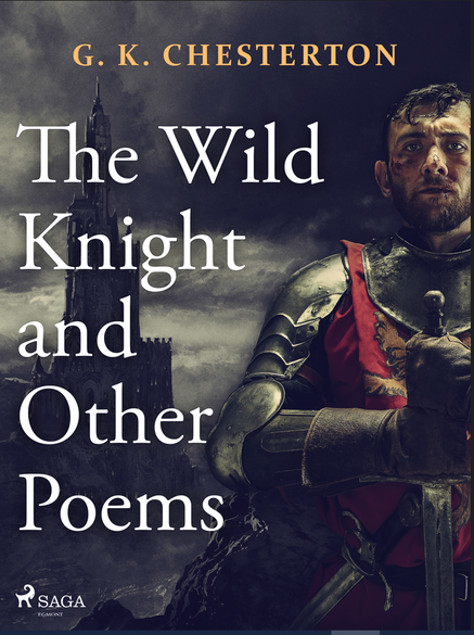 The Wild Knight and Other Poems