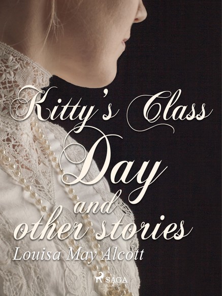 Kitty's Class Day and Other Stories