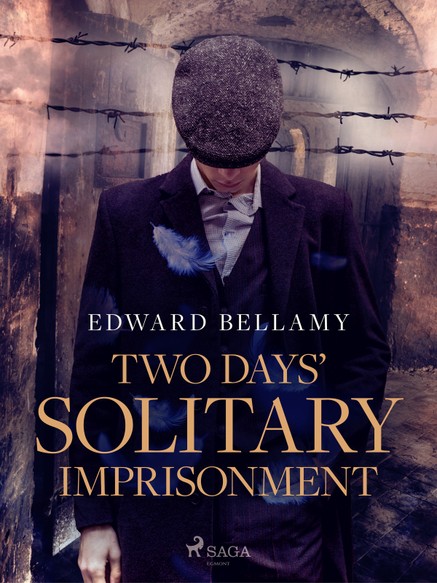 Two Days' Solitary Imprisonment