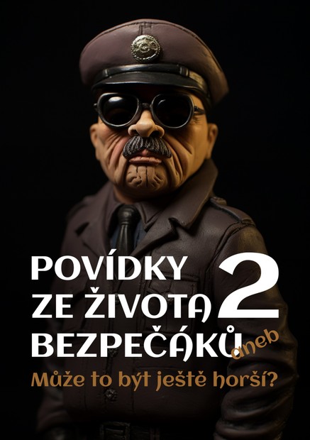 Povídky ze života bezpečáků 2