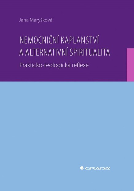 Nemocniční kaplanství a alternativní spiritualita