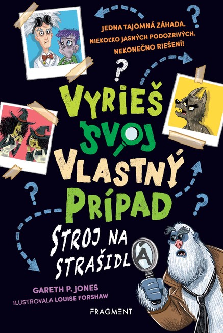 Vyrieš svoj vlastný prípad: Stroj na strašidlá