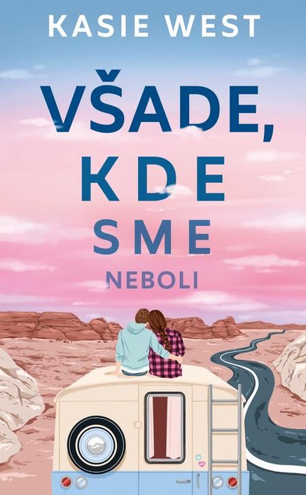 Všade, kde sme neboli