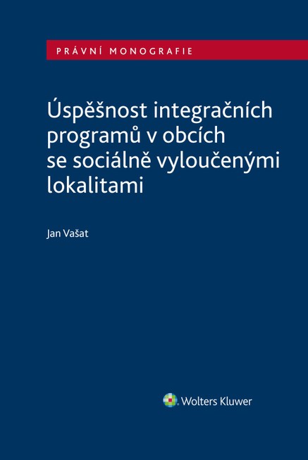 Úspěšnost integračních programů v obcích se sociálně vyloučenými lokalitami