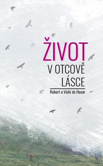 Život v Otcově lásce