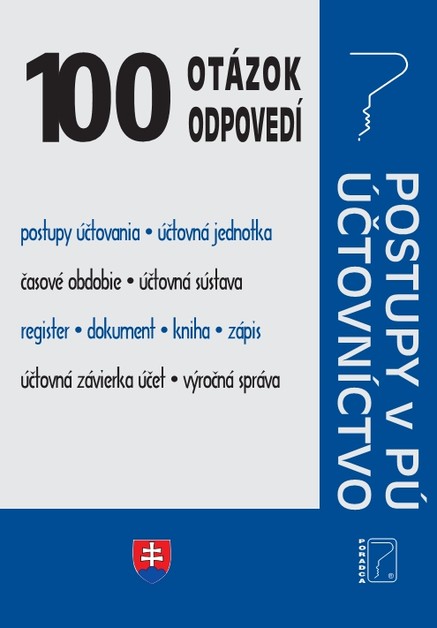 100 otázok a odpovedí – Zákon o účtovníctve, Postupy účtovania v PÚ