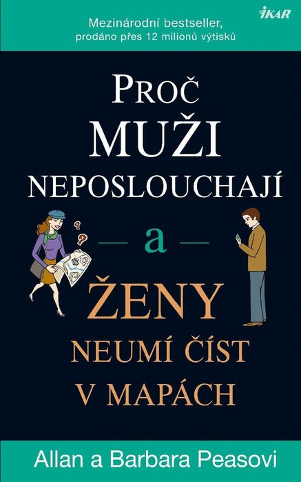 Proč muži neposlouchají a ženy neumí číst v mapách