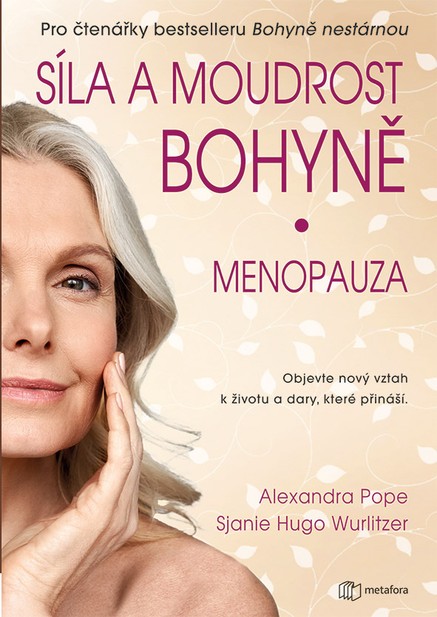 Síla a moudrost bohyně: Menopauza