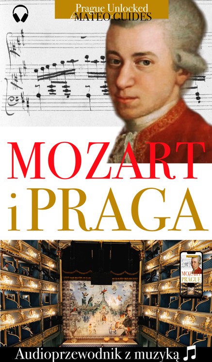 Mozart i Praga - Audiowizualna wycieczka z utworami muzycznymi