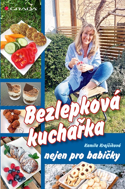 Bezlepková kuchařka nejen pro babičky