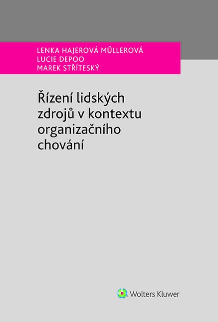 Řízení lidských zdrojů v kontextu organizačního chování