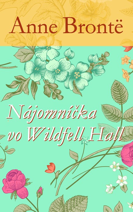 Nájomníčka vo Wildfell Hall