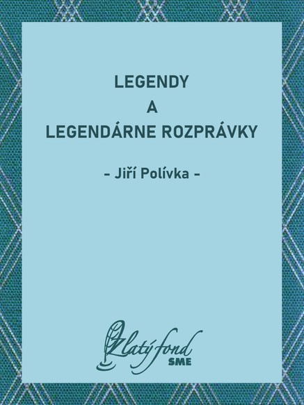 Legendy a legendárne rozprávky