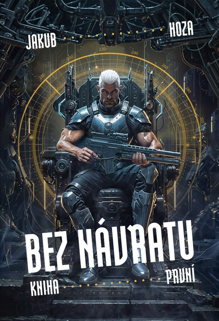 Bez návratu: kniha první