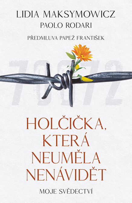 Holčička, která neuměla nenávidět