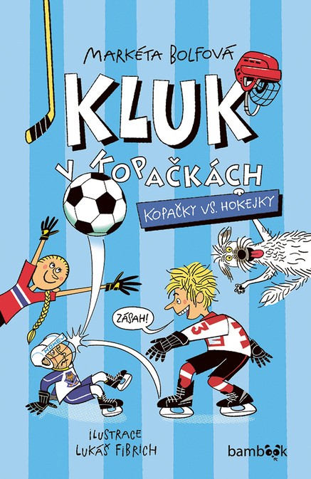 Kluk v kopačkách – Kopačky vs. hokejky