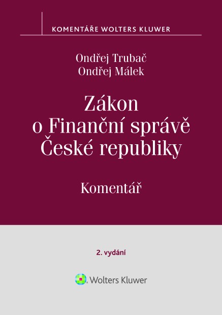 Zákon o Finanční správě č. 456/2011 Sb. Komentář. 2. vydání