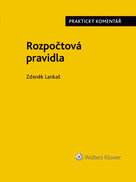 Rozpočtová pravidla (218/2000 Sb.). Praktický komentář