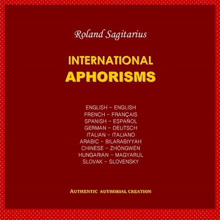 International aphorisms