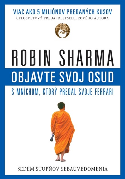 Objavte svoj osud s mníchom, ktorý predal svoje ferrari
