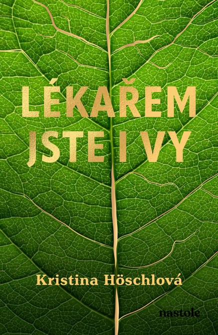 Lékařem jste i vy