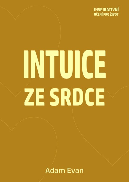Intuice ze Srdce