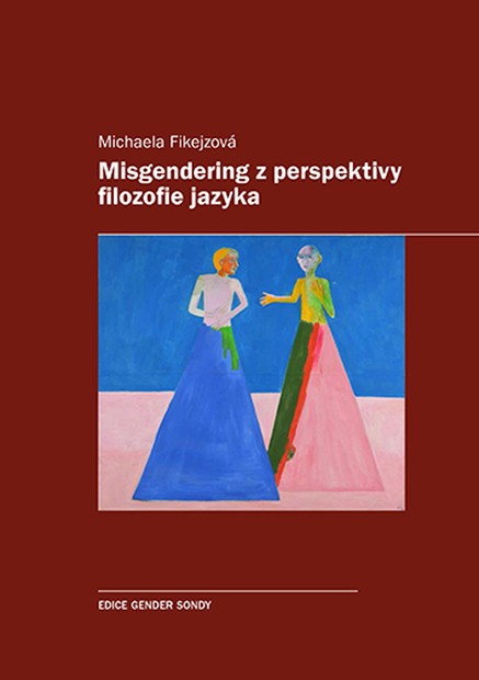 Misgendering z perspektivy filozofie jazyka