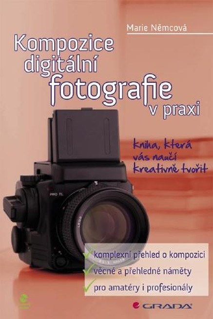 Kompozice digitální fotografie v praxi