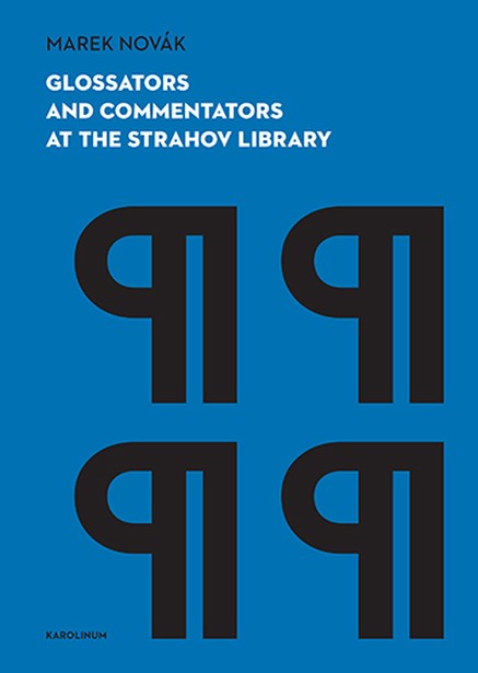 Glossators and Commentators at the Strahov Library