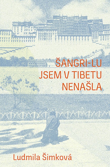 Šangri-lu jsem v Tibetu nenašla