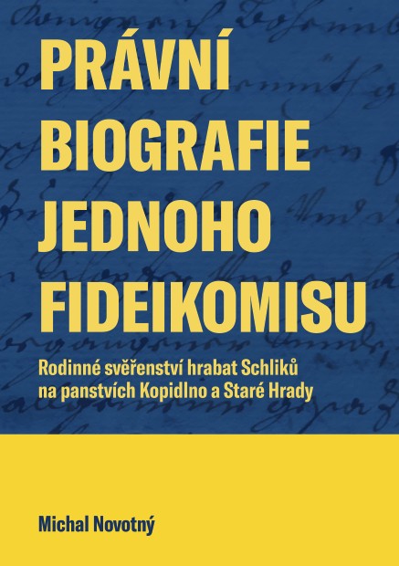Právní biografie jednoho fideikomisu
