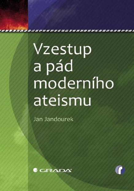 Vzestup a pád moderního ateismu