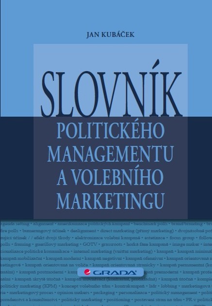 Slovník politického managementu a volebního marketingu